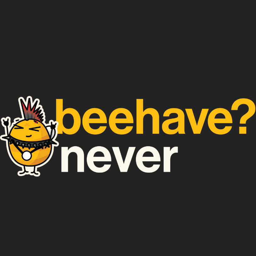 beehave? never Oversized Tee